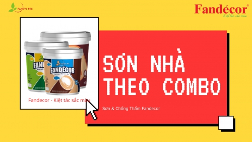 Với sơn Fandecor - Khách hàng được lựa chọn sơn nhà theo combo