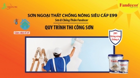 Quy trình thi công sơn chống nóng E99 hiệu quả, tiết kiệm